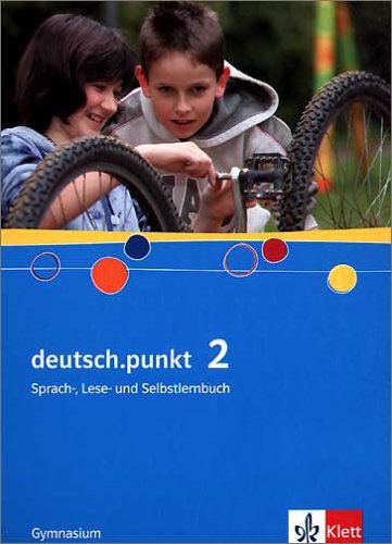 Imagen de archivo de Deutsch.punkt 2 - Sprach-, Lese- und Selbstlernbuch (Gymnasium) (6. Schuljahr, Schlerbuch) a la venta por Antiquariat Smock