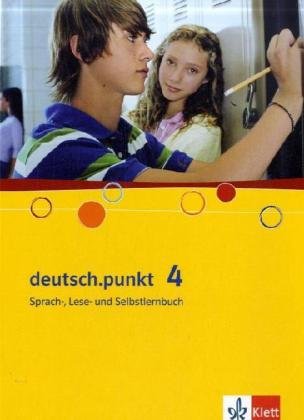 Imagen de archivo de deutsch.punkt. Sprach-, Lese- und Selbstlernbuch: deutsch.punkt 4 - Schlerbuch / Realschule und Gesamtschule a la venta por medimops