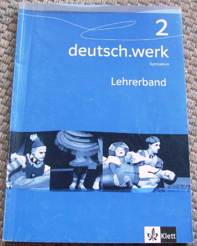 Imagen de archivo de deutsch.werk. Arbeitsbuch fr Gymnasien Schlerband 6. Schuljahr: Lehrerband: BD 2 a la venta por medimops