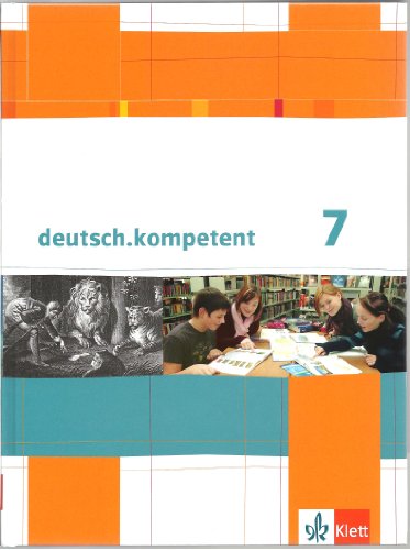 Beispielbild fr deutsch.kompetent. Schlerbuch mit Onlineangebot 7. Klasse. Allgemeine Ausgabe zum Verkauf von medimops