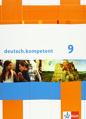 Beispielbild fr deutsch.kompetent / Schlerbuch mit Onlineangebot 9. Klasse: Allgemeine Ausgabe zum Verkauf von medimops