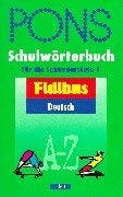 Stock image for PONS Fidibus Schulw rterbuch Deutsch. Für die Sekundarstufe I. for sale by WorldofBooks