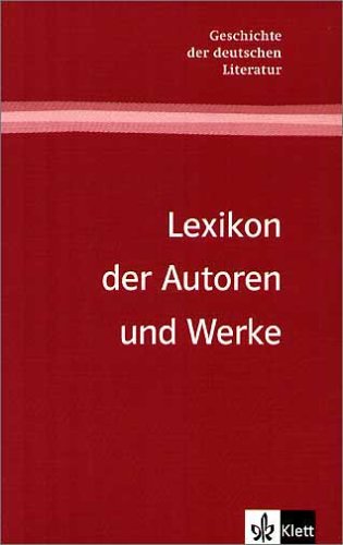 9783123474811: Lexikon der Autoren und Werke
