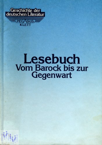 Beispielbild fr Lesebuch. Vom Barock bis zur Gegenwart. [Fr die Oberstufe]. zum Verkauf von Steamhead Records & Books