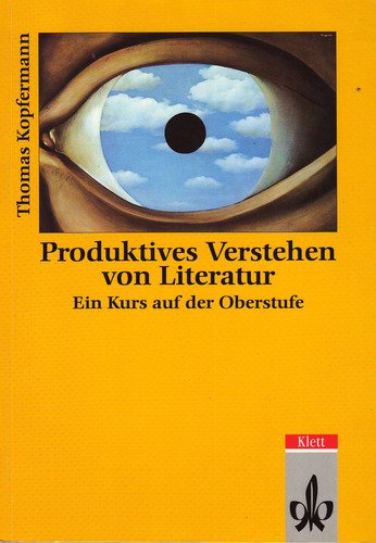 Imagen de archivo de Produktives Verstehen von Literatur. Ein Kurs der Oberstufe. (Lernmaterialien) a la venta por My Dead Aunt's Books