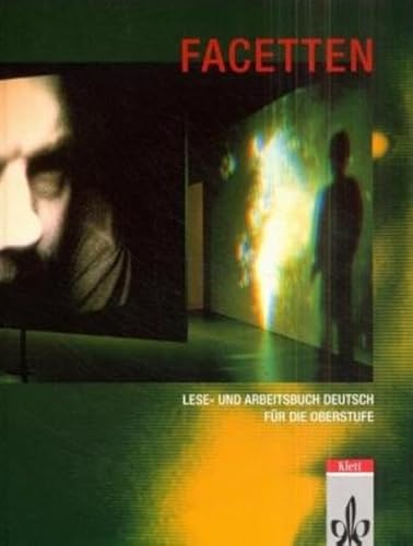 9783123504327: Facetten. Lese- und Arbeitsbuch. Deutsch fr die Oberstufe