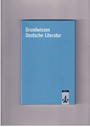 9783123505102: Grundwissen deutsche Literatur (German Edition)