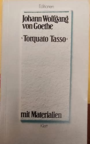 Imagen de archivo de Torquato Tasso: Ein Schauspiel. Textausgabe mit Materialien (Editionen fr den Literaturunterricht) a la venta por Versandantiquariat Felix Mcke