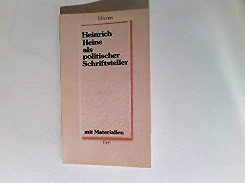 Beispielbild fr Heinrich Heine als politischer Schriftsteller - Mit Materialien - zum Verkauf von Jagst Medienhaus