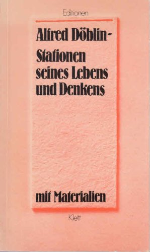 9783123513107: Alfred Dblin - Stationen seines Lebens und Denkens - Dieter Mayer