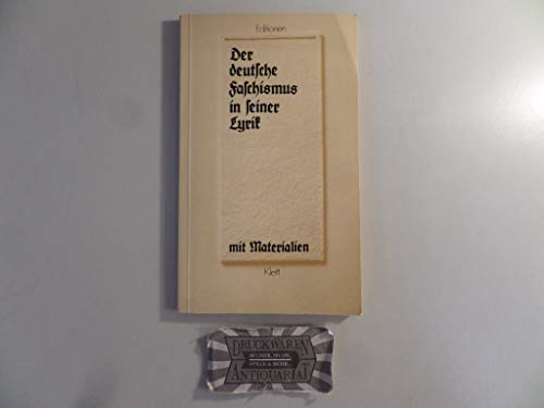 Der deutsche Faschismus in seiner Lyrik mit Materialien. (= Editionen für den Literaturunterricht). - Zimmermann, Harro (Hg.)