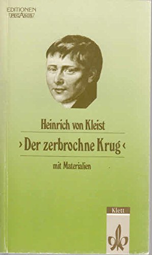 Imagen de archivo de Der zerbrochne Krug : Ein Lustspiel. Mit Materialien a la venta por Better World Books