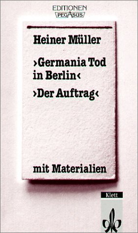 Beispielbild fr Germania Tod in Berlin'. 'Der Auftrag'. Mit Materialien zum Verkauf von medimops