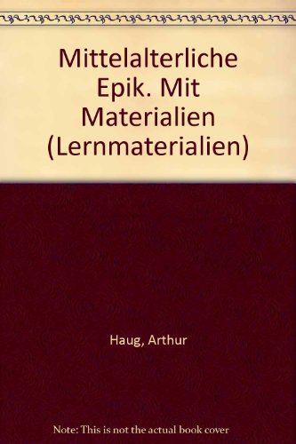 Stock image for Mittelalterliche Epik mit Materialien. HRg. von Arthur Haug. for sale by Antiquariat Hentrich (Inhaber Jens Blaseio)