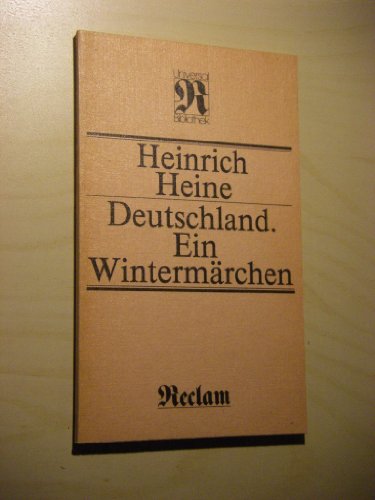 Deutschland. Ein Wintermärchen - Heine, Heinrich