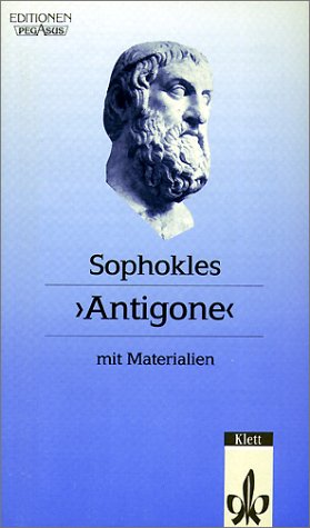 Antigone : mit Materialien - Sophokles. Ausgew. und eingeleitet von Hans-Dieter Reeker