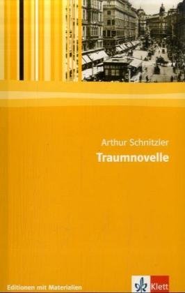 Traumnovelle: Lektüre mit Materialien - Schnitzler, Arthur