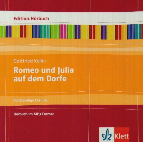 Romeo und Julia auf dem Dorfe - Gottfried Keller