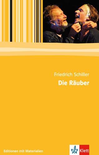 Die Räuber : ein Schauspiel. Editionen für den Literaturunterricht; Editionen mit Materialien; - Schiller, Friedrich und Ralf (Herausgeber) Sudau