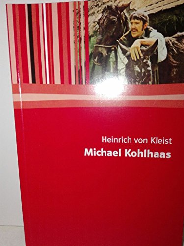 9783123524158: Michael Kohlhaas. Mit Materialien: Textausgabe mit Materialien, aus einer alten Chronik