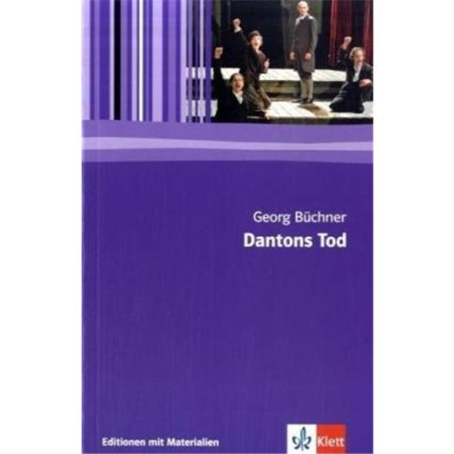 Imagen de archivo de Dantons Tod: Textausgabe mit Materialien Klasse 11-13 (Editionen fr den Literaturunterricht) a la venta por Gabis Bcherlager