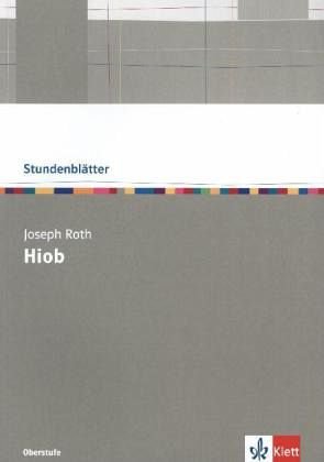 Hiob: Kopiervorlagen mit Unterrichtshilfen - Roth, Joseph