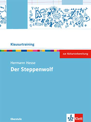 Beispielbild fr Hermann Hesse "Der Steppenwolf" (Klausurtraining Deutsch) zum Verkauf von medimops