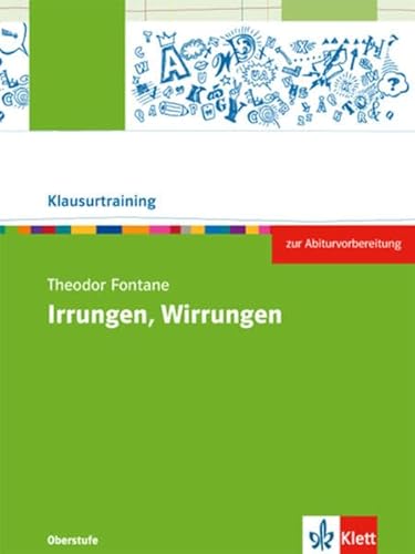 Imagen de archivo de THeodor Fontane: Irrungen, Wirrungen (Klausurtraining Deutsch) a la venta por medimops