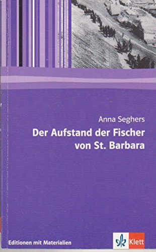 9783123538049: Der Aufstand der Fischer von St. Barbara. Mit Materialien.