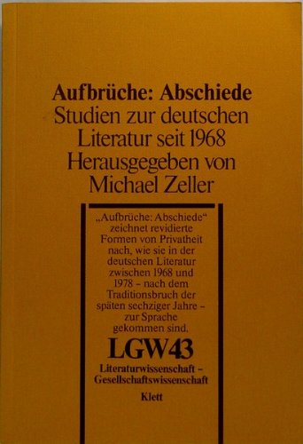 Beispielbild fr Aufbrche: Abschiede. Studien zur deutschen Literatur seit 1968 zum Verkauf von Kultgut