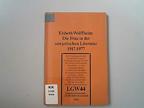 Die Frau in der sowjetischen Literatur 1917-1977 - Wolffheim, Elsbeth,