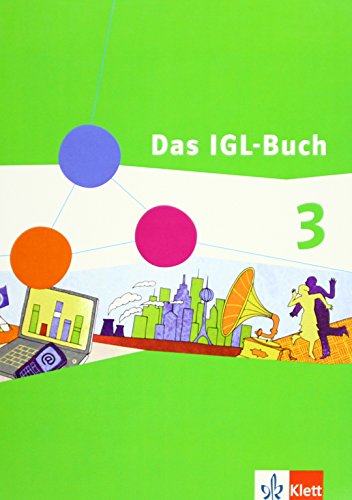 Das IGL-Buch Gesellschaftslehre, Weltkunde 3. Ausgabe Niedersachsen, Schleswig-Holstein, Bremen - Schülerbuch Klasse 9/10