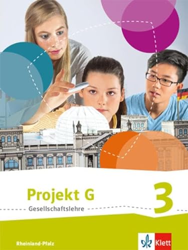 9783124089489: Projekt G. Schlerband 3. Neue Ausgabe Gesellschaftslehre Rheinland-Pfalz. Klasse 9/10