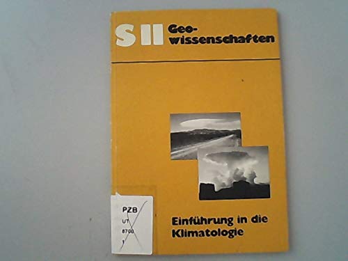 Einführung in die Klimatologie - Jungfer, Eckhardt und Karl-Heinz Lambert