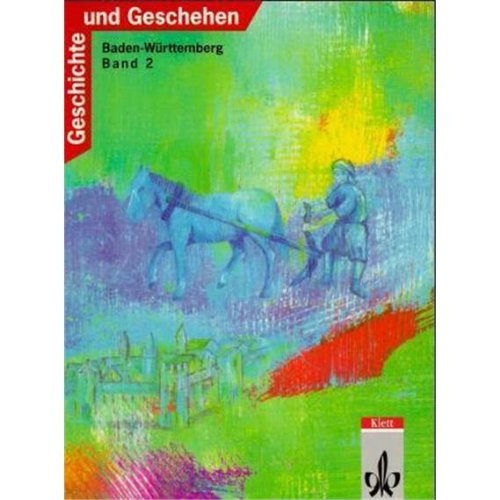 9783124101204: Geschichte und Geschehen B 2. Neu. Schlerband