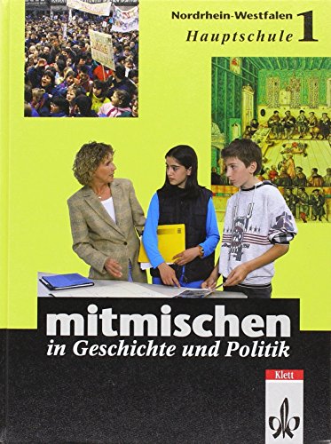 Stock image for Mitmischen in Geschichte und Politik, NRW, Hs : 5/6, Bd 1, Schlerbuch for sale by Buchpark