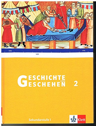 Geschichte und Geschehen B2. Neubearbeitung. Baden-WÃ¼rttemberg (9783124112606) by Richard Ernst