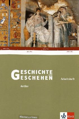 Geschichte und Geschehen G 1/2. Arbeitsheft. Antike (9783124114518) by [???]
