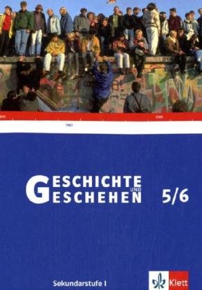 Beispielbild fr Geschichte und Geschehen - aktuelle Ausgabe: Geschichte und Geschehen G 5/6. Schlerbuch. Niedersachsen, Thringen, Bremen zum Verkauf von medimops