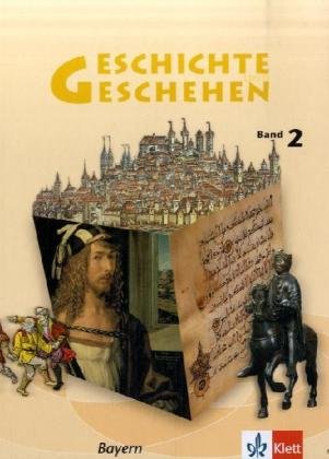 Beispielbild fr Geschichte und Geschehen . Schülerbuch. Bayern zum Verkauf von WorldofBooks