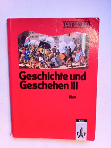 Beispielbild fr Geschichte und Geschehen, Ausgabe fr Nordrhein-Westfalen und Berlin, Bd.3, 9. Schuljahr zum Verkauf von medimops