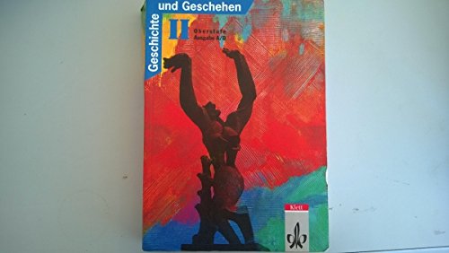 9783124155405: Geschichte und Geschehen 2. Ausgabe A/B. RSR. Oberstufe. Gymnasium