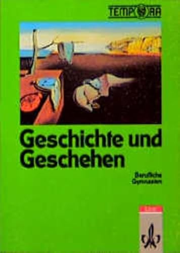 Beispielbild fr Geschichte und Geschehen. 11./13. Schuljahr. Fr Berufliche Gymnasien SB zum Verkauf von medimops