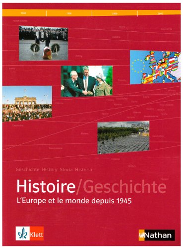 Beispielbild fr Histoire /Geschichte: Histoire. L'Europe et le monde depuis 1945. Schlerband. Sekundarstufe 2: BD 1 zum Verkauf von medimops