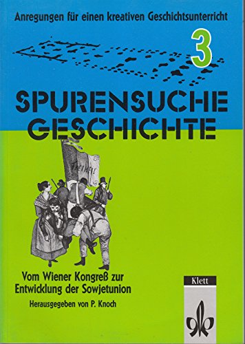 Beispielbild fr Vom Wiener Kongress bis zur Entwicklung der Sowjetunion zum Verkauf von medimops