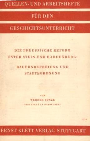 Beispielbild fr Die Preussische Reform unter Stein und Hardenberg. Bauernbefreiung und Stdteordnung zum Verkauf von medimops