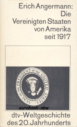 Imagen de archivo de Die Vereinigten Staaten von Amerika seit 1917 a la venta por DER COMICWURM - Ralf Heinig