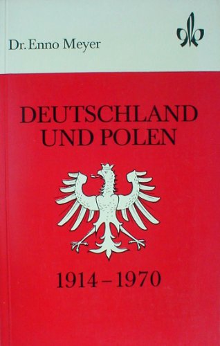 Stock image for Deutschland und Polen 1914-1970 for sale by Versandantiquariat Felix Mcke