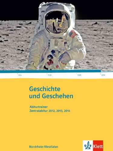 9783124300980: Geschichte und Geschehen. Ausgabe fr Nordrhein-Westfalen. Abiturtrainer 12. bis 13. Klasse