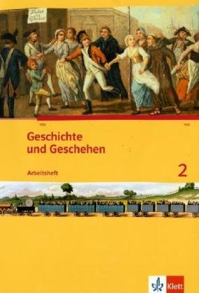 Beispielbild fr Geschichte und Geschehen 2. Ausgabe Berlin, Brandenburg, Hamburg, Nordrhein-Westfalen, Schleswig-Holstein, Sachsen-Anhalt Gymnasium Arbeitsheft Klasse 7/8 zum Verkauf von Buchpark